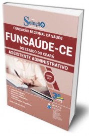  Apostila Funsade CE 2021 - Assistente Administrativo