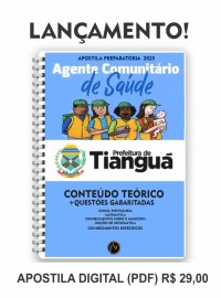 Pdf Apostila preparatria Prefeitura de Tiangu Agente Comunitrio de Sade digital 