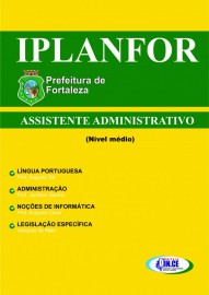 IPLANFOR - ASSISTENTES ADMINISTRATIVO (MDIO)