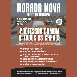 Morada Nova -Ce Professor comum para Todos os cargos 