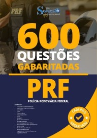 Caderno de Questes PRF - Agente Administrativo. 600 Questes Gabaritadas