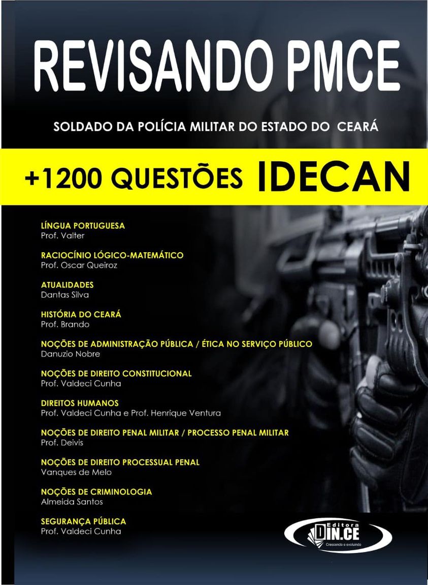 Revisando PMCE 1150 Questões IDECAN - Banca Do Toni - Concursos Públicos