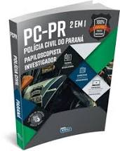 Investigador de Polcia e Papiloscopista da Polcia Civil do Paran - PCPR - 2 em 1