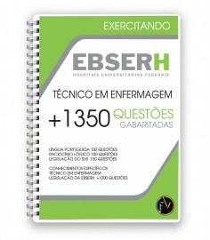 + 1350 Questes gabaritadas e comentadas.  para Ebserh 2024 