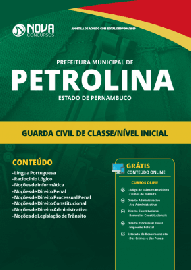 Apostila Prefeitura de Petrolina - PE 2019 - Guarda Civil de Classe/Nvel Inicial