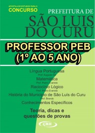 Apostila PROFESSOR PEB (1 AO 5 ANO) - Prefeitura de So Luis do Curu/CE 2019 - DIGITAL/PDF