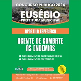 Eusebio ce S conhecimento especfico de agente de combates as endemias 