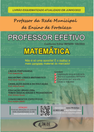MATEMTICA - apostila Professor Efetivo de Fortaleza - Teoria esquematizada e questes de provas IMPARH 2022