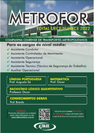 .METROFOR Fortaleza - Apostila para os cargos de Assistente Condutor / Assistente Controlador de Movimento / Assistente Operacional /Assistente Segu