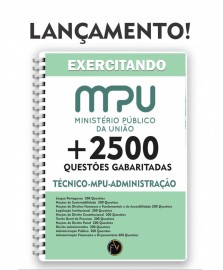 + 2.500 questes gabaritadas Tcnico Mpu Administrao 