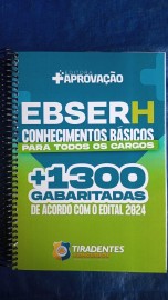 + de 1300 questes gabaritadas  para todos  os cargos  Ebserh 2025  Tiradentes concursos 