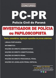 APOSTILA PC-PR INVESTIGADOR DE POLCIA E PAPILOSCOPISTA 2020 