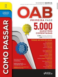 Como Passar na OAB - 1 Fase - 5.000 Questes Comentadas - 21 Ed - 2025