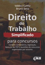 DIREITO DO TRABALHO SIMPLIFICADO PARA CONCURSOS (TRTs e outros) 2022