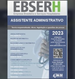..PDF Assistente Administrativo Apostila concursos Ebserh 2023- Digital/PDF  aps edital