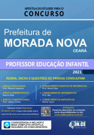 Professor Educao Infantil - apostilas Prefeitura Morada Nova 2021 impressa