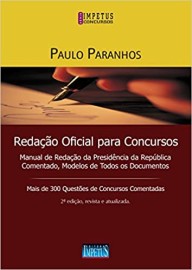 Redao Oficial para Concursos: Manual de Redao da Presidncia da Repblica Comentado, Modelos de Todos os Documentos Capa comum 2016