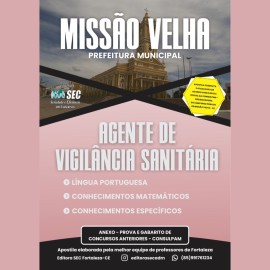 Misso Velha  Agente de Vigilncia  sanitria 