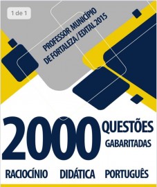2.000 Questes Gabaritadas para Professor do Municpio de Fortaleza  1 Edio 2022